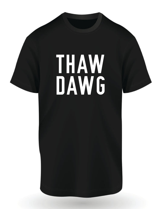 THAWDAWG Tshirt v.1